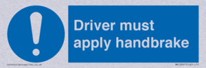 Driver must apply handbrake